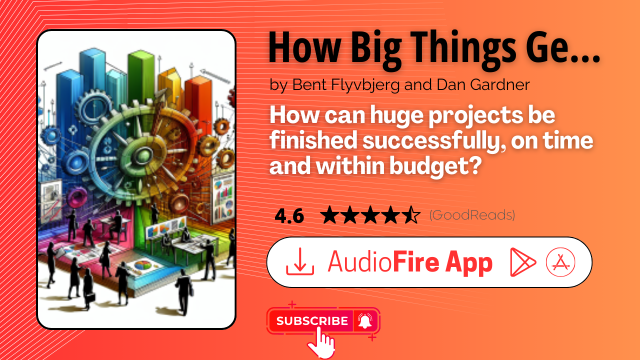 How Big Things Get Done by Bent Flyvbjerg and Dan Gardner
