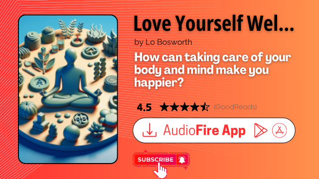 Love Yourself Well by Lo Bosworth