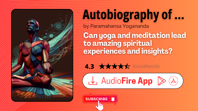 Autobiography of a Yogi by Paramahansa Yogananda