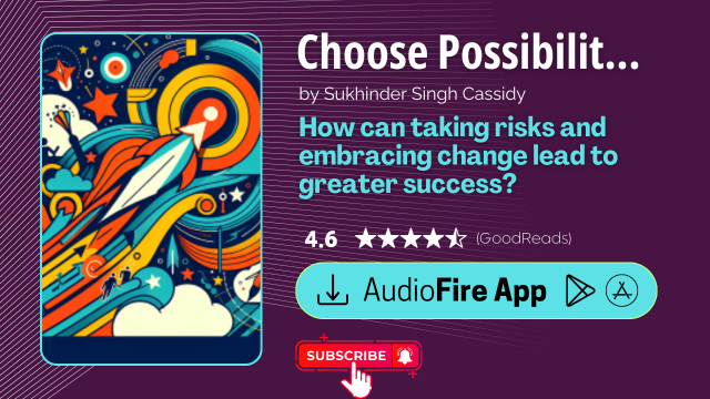 Choose Possibility by Sukhinder Singh Cassidy