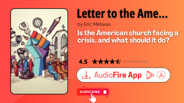 Letter to the American Church by Eric Metaxas