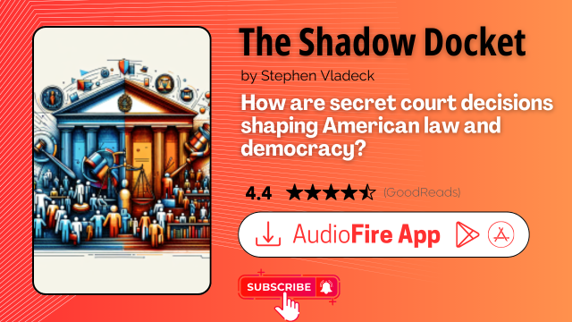 The Shadow Docket by Stephen Vladeck