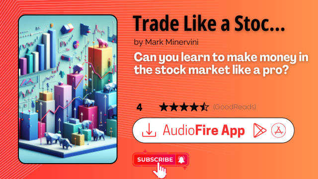 Trade Like a Stock Market Wizard by Mark Minervini