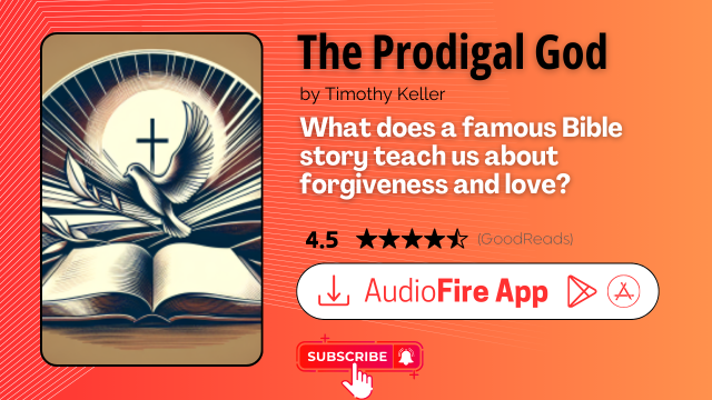 The Prodigal God by Timothy Keller