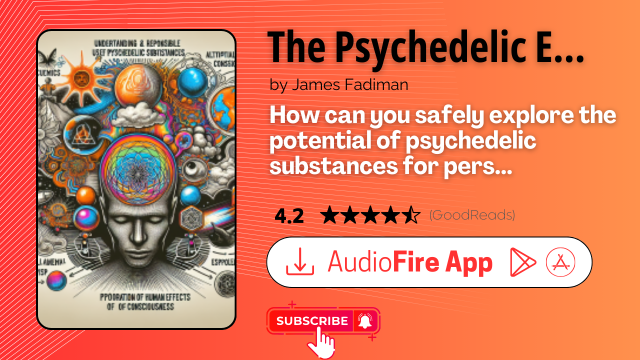 The Psychedelic Explorer's Guide by James Fadiman