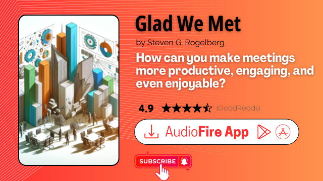 Glad We Met by Steven G. Rogelberg