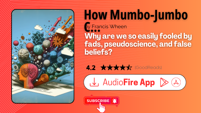 How Mumbo-Jumbo Conquered the World by Francis Wheen