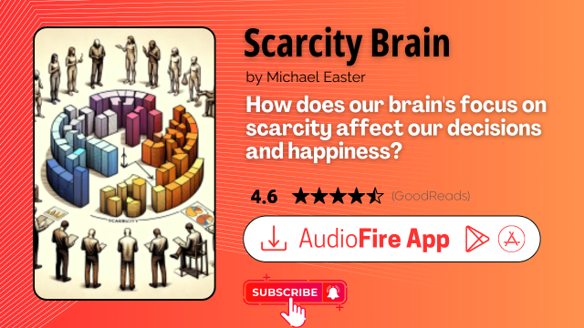 Scarcity Brain by Michael Easter