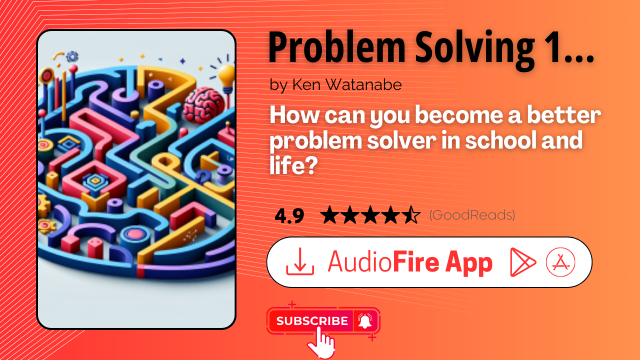 Problem Solving 101 by Ken Watanabe