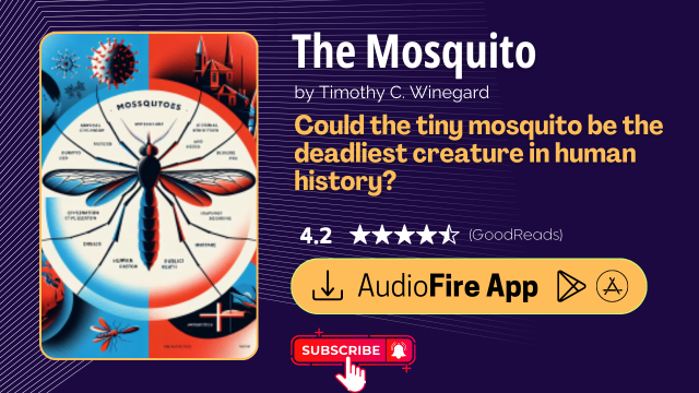 The Mosquito by Timothy C. Winegard