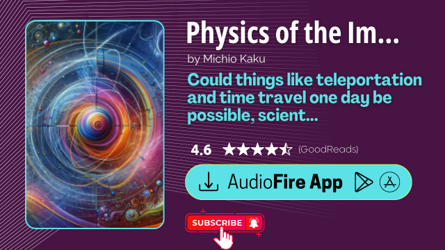 Physics of the Impossible by Michio Kaku