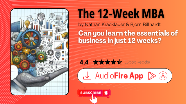 The 12-Week MBA by Nathan Kracklauer & Bjorn Billhardt