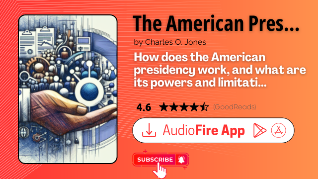 The American Presidency by Charles O. Jones