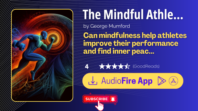 The Mindful Athlete by George Mumford
