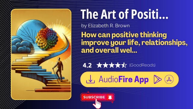 The Art of Positive Thinking by Elizabeth R. Brown