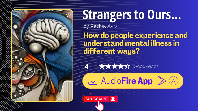 Strangers to Ourselves by Rachel Aviv