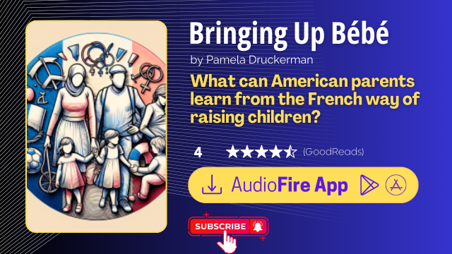 Bringing Up Bébé by Pamela Druckerman