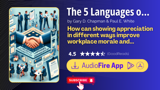 The 5 Languages of Appreciation in the Workplace by Gary D. Chapman & Paul E. White