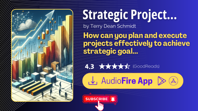 Strategic Project Management Made Simple by Terry Dean Schmidt