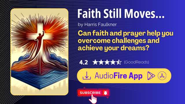Faith Still Moves Mountains by Harris Faulkner