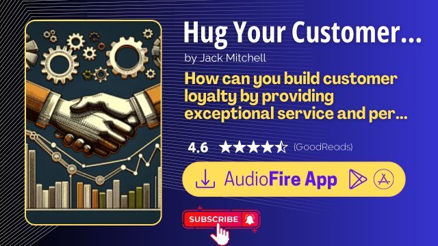 Hug Your Customers by Jack Mitchell