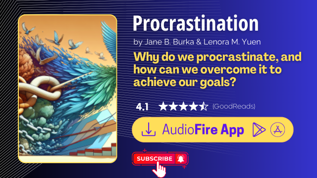 Procrastination by Jane B. Burka & Lenora M. Yuen