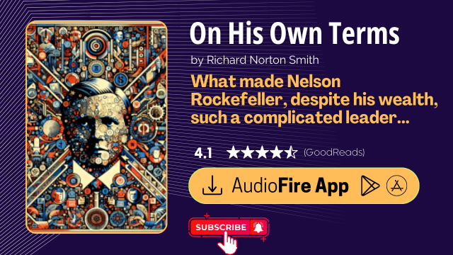 On His Own Terms by Richard Norton Smith