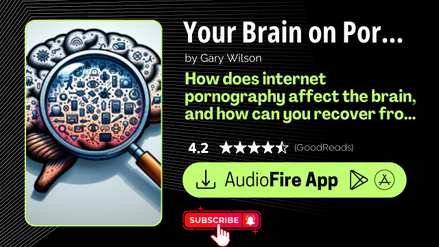 Your Brain on Porn by Gary Wilson