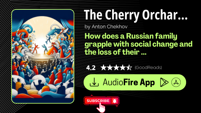 The Cherry Orchard by Anton Chekhov