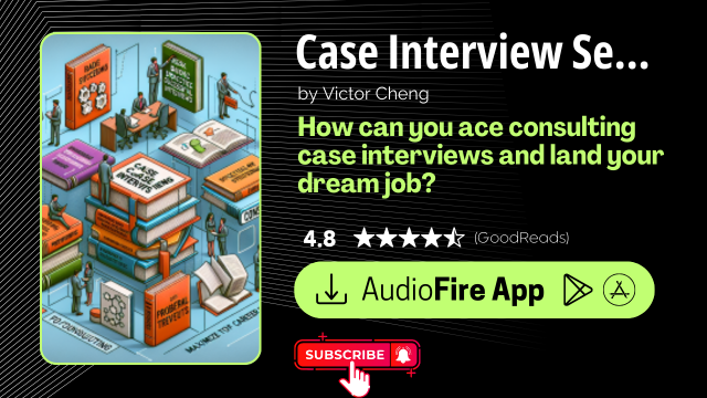 Case Interview Secrets by Victor Cheng
