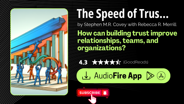 The Speed of Trust by Stephen M.R. Covey with Rebecca R. Merrill
