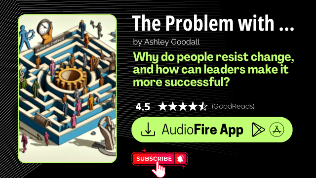 The Problem with Change by Ashley Goodall