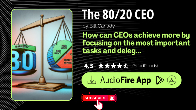 The 80/20 CEO by Bill Canady