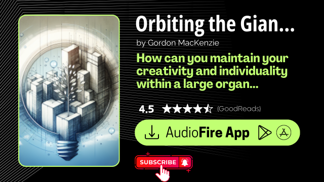 Orbiting the Giant Hairball by Gordon MacKenzie