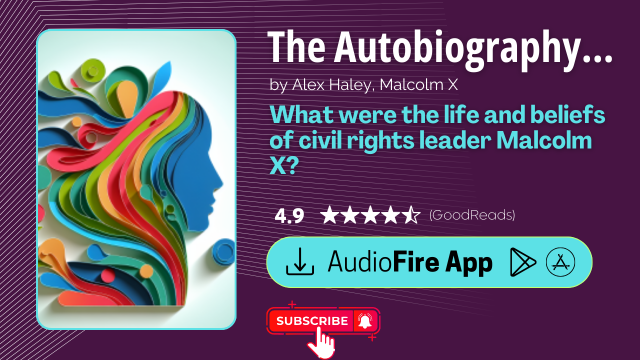 The Autobiography of Malcolm X by Alex Haley