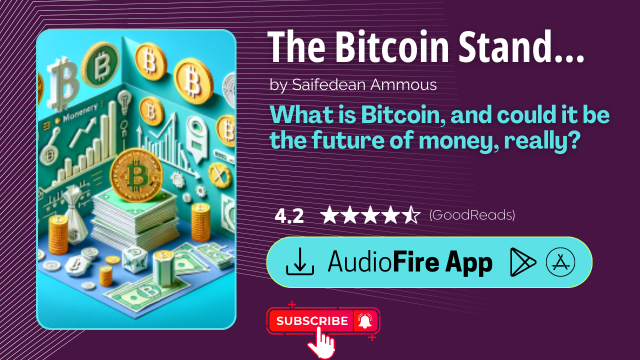 The Bitcoin Standard by Saifedean Ammous