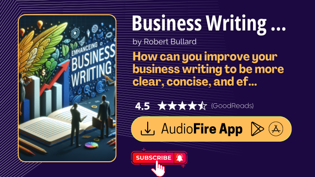 Business Writing Tips by Robert Bullard