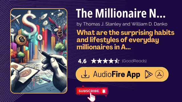 The Millionaire Next Door by Thomas J. Stanley and William D. Danko