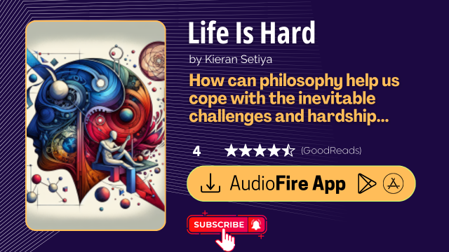 Life Is Hard by Kieran Setiya