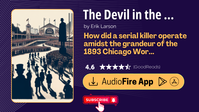The Devil in the White City by Erik Larson