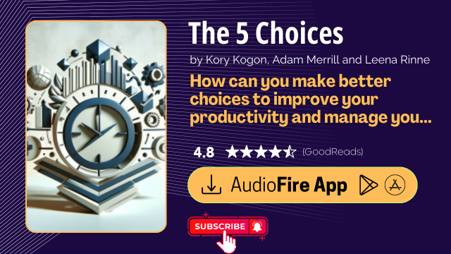 The 5 Choices by Kory Kogon