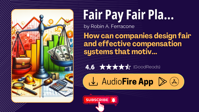 Fair Pay Fair Play by Robin A. Ferracone