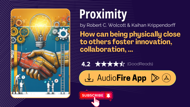 Proximity by Robert C. Wolcott & Kaihan Krippendorff