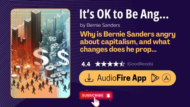 It’s OK to Be Angry About Capitalism by Bernie Sanders