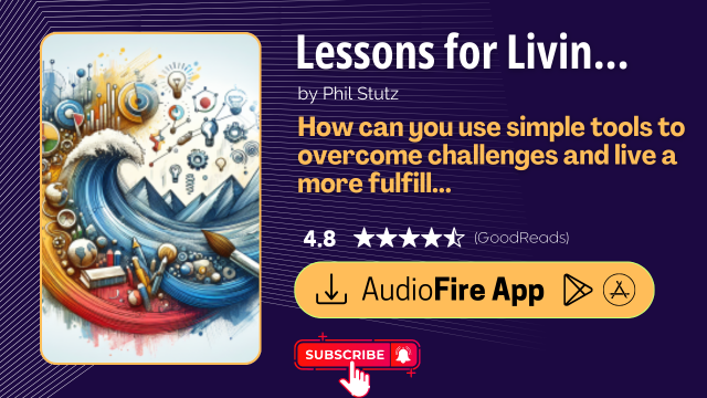 Lessons for Living by Phil Stutz