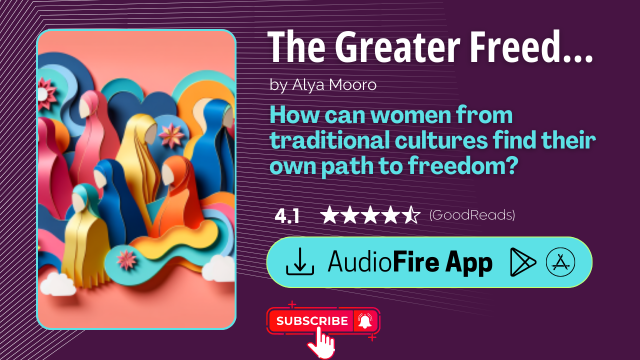 The Greater Freedom by Alya Mooro