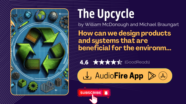 The Upcycle by William McDonough and Michael Braungart