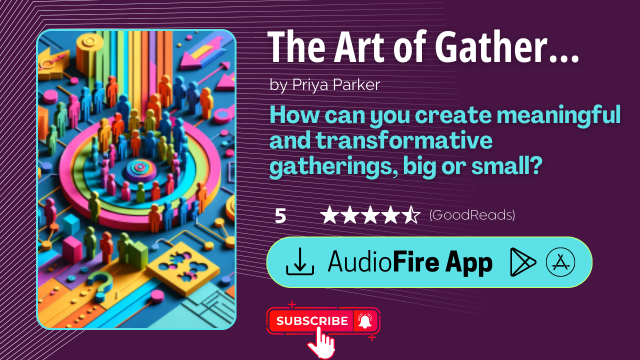 The Art of Gathering by Priya Parker