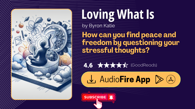 Loving What Is by Byron Katie