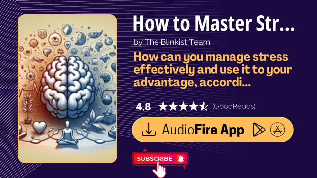 How to Master Stress by The Blinkist Team